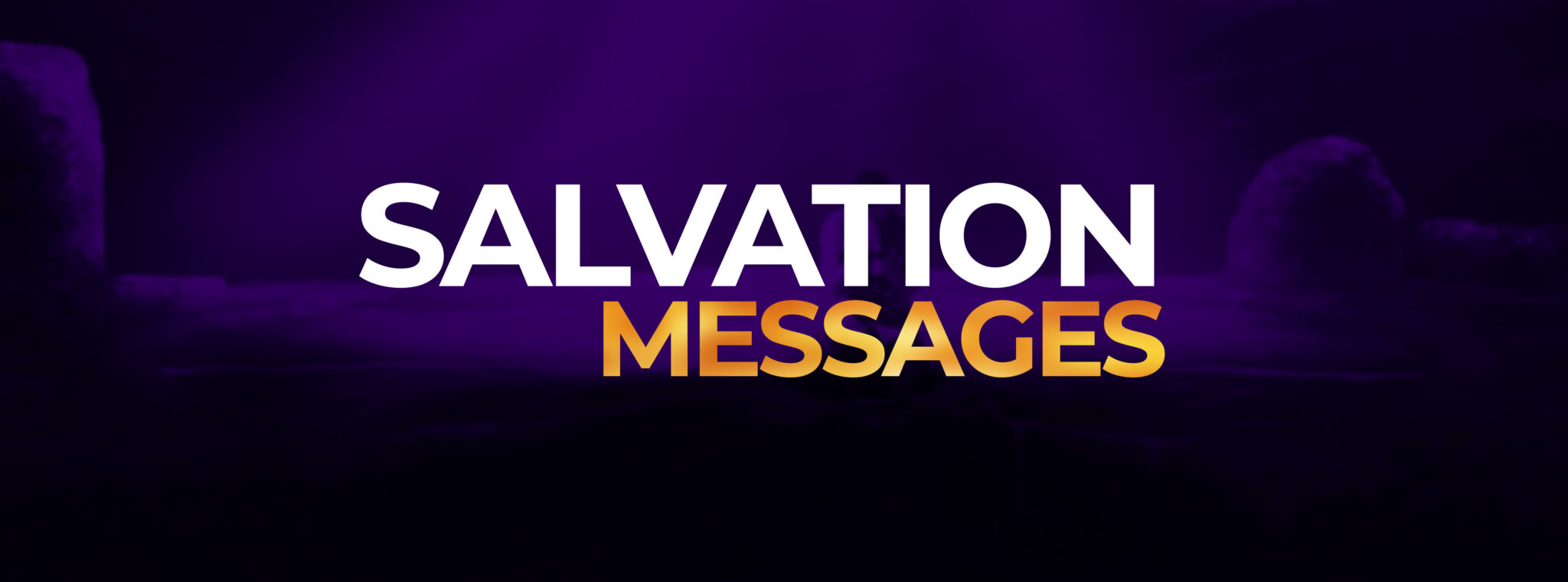 Salvation Messages