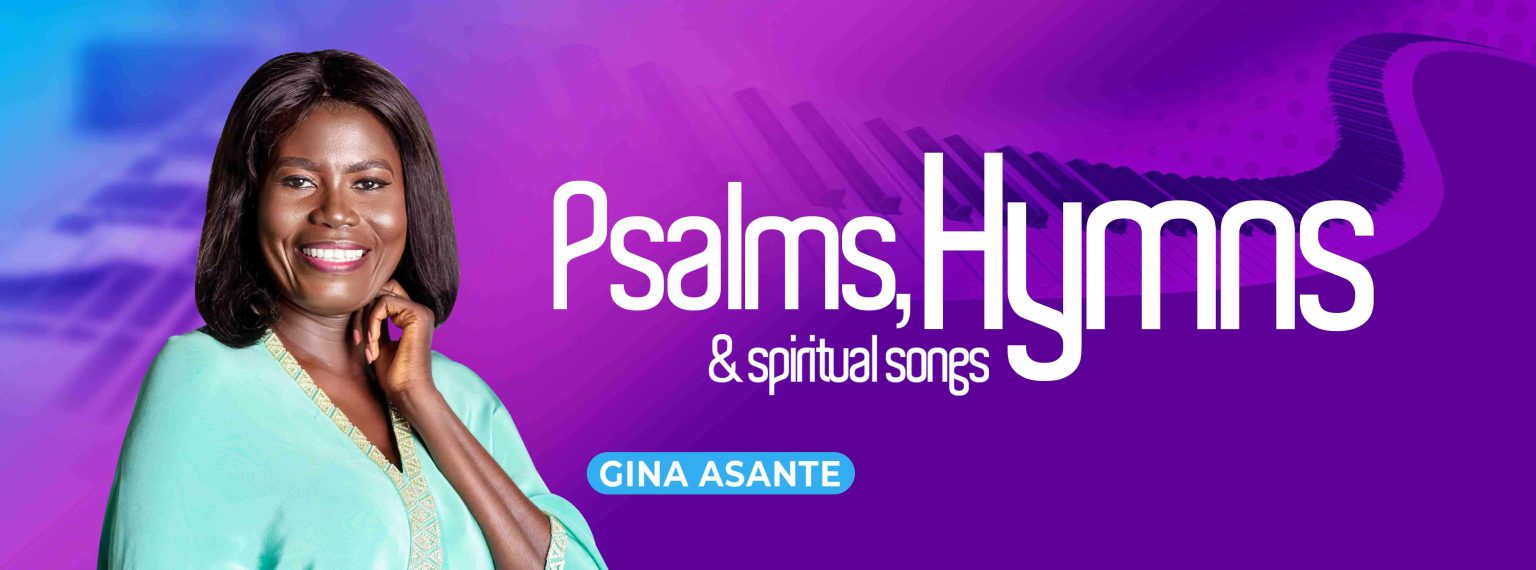 PSALMS HYMNS AND SPITITUAL SONGS